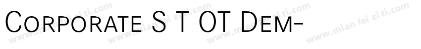 Corporate S T OT Dem字体转换